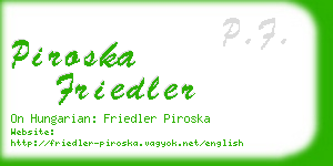 piroska friedler business card